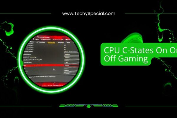 CPU C-States On Or Off Gaming