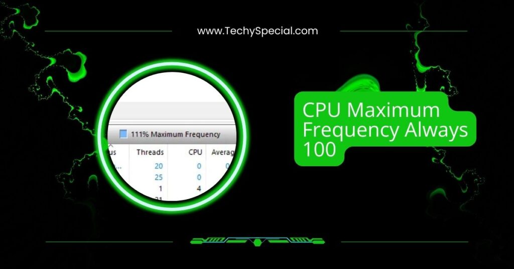 CPU Maximum Frequency Always 100