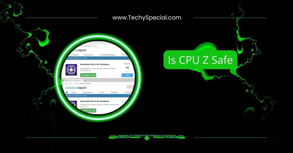Is CPU Z Safe