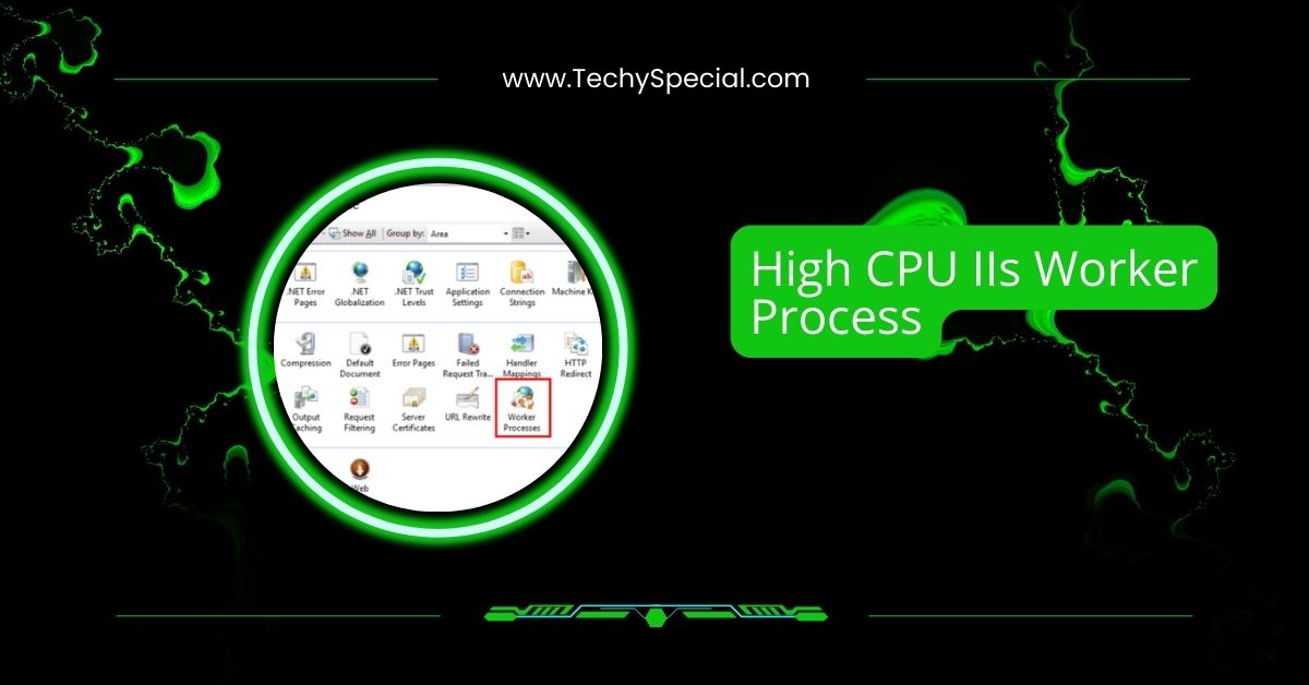 High CPU IIs Worker Process​