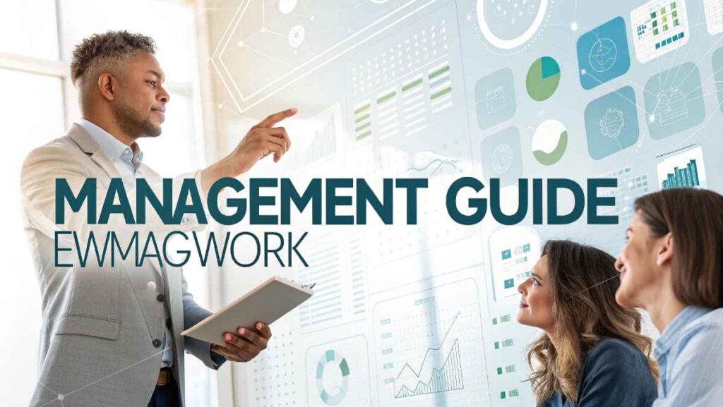 Management Guide Ewmagwork